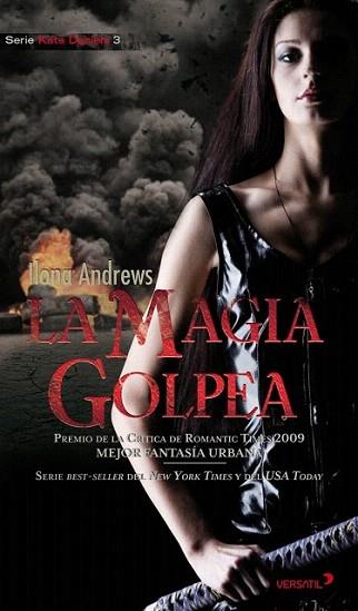 LA MAGIA GOLPEA  SERIE KATE DANIELS 3 | 9788492929399 | ILONA ANDREWS | Llibres Parcir | Llibreria Parcir | Llibreria online de Manresa | Comprar llibres en català i castellà online