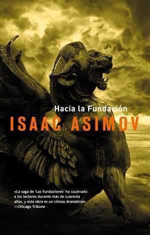 HACIA LA FUNDACION | 9788498006124 | ISAAC ASIMOV | Llibres Parcir | Llibreria Parcir | Llibreria online de Manresa | Comprar llibres en català i castellà online