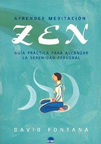 APRENDER MEDITACION ZEN | 9788495456649 | FONTANA | Llibres Parcir | Librería Parcir | Librería online de Manresa | Comprar libros en catalán y castellano online