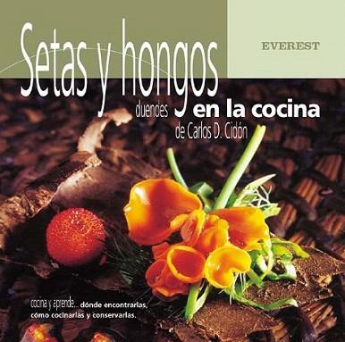 SETAS Y HONGOS EN LA COCINA | 9788424184551 | CIDON | Llibres Parcir | Llibreria Parcir | Llibreria online de Manresa | Comprar llibres en català i castellà online