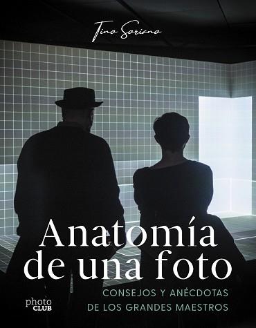 ANATOMÍA DE UNA FOTO | 9788441550629 | SORIANO, TINO | Llibres Parcir | Llibreria Parcir | Llibreria online de Manresa | Comprar llibres en català i castellà online