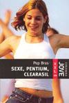 SEXE PENTIUM CLEARASIL | 9788466406185 | BRAS PEP | Llibres Parcir | Llibreria Parcir | Llibreria online de Manresa | Comprar llibres en català i castellà online