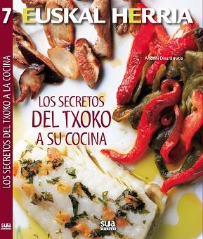 SECRETOS DEL TXOKO A SU COCINA, LOS | 9788482165592 | DIAZ URRUTIA, ANDONI | Llibres Parcir | Llibreria Parcir | Llibreria online de Manresa | Comprar llibres en català i castellà online