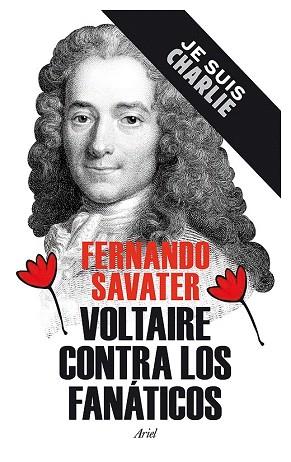 VOLTAIRE CONTRA LOS FANÁTICOS | 9788434422346 | FERNANDO SAVATER | Llibres Parcir | Llibreria Parcir | Llibreria online de Manresa | Comprar llibres en català i castellà online