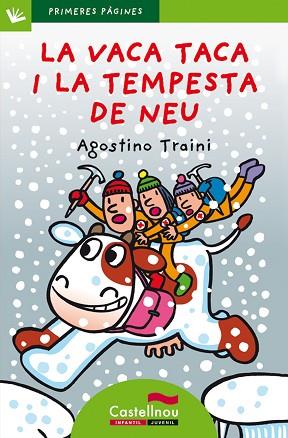 LA VACA TACA I LA TEMPESTA DE NEU (LLETRA DE PAL) | 9788489625587 | TRAINI, AGOSTINO | Llibres Parcir | Llibreria Parcir | Llibreria online de Manresa | Comprar llibres en català i castellà online