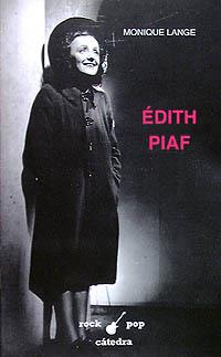 EDITH PIAF | 9788437612843 | MONIQUE LANGE | Llibres Parcir | Llibreria Parcir | Llibreria online de Manresa | Comprar llibres en català i castellà online