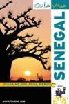 GUIA VIVA SENEGAL | 9788497767026 | de la Carrera y Fernández de Alba, Nicolás | Llibres Parcir | Llibreria Parcir | Llibreria online de Manresa | Comprar llibres en català i castellà online