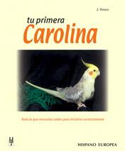 TU PRIMERA CAROLINA | 9788425510311 | JOHN PETERS | Llibres Parcir | Llibreria Parcir | Llibreria online de Manresa | Comprar llibres en català i castellà online