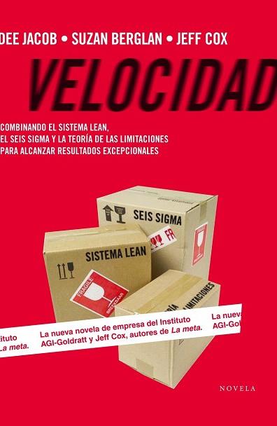 VELOCIDAD combinando el sistema Lean Seis Sigma y teoria li | 9788492414406 | DEE JACOB SUZAN BERGLAND JEFF COX | Llibres Parcir | Llibreria Parcir | Llibreria online de Manresa | Comprar llibres en català i castellà online