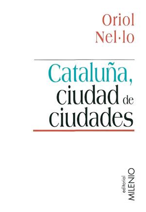 CATALUÐA CIUDAD DE CIUDADES | 9788497430258 | NEL,LO | Llibres Parcir | Llibreria Parcir | Llibreria online de Manresa | Comprar llibres en català i castellà online