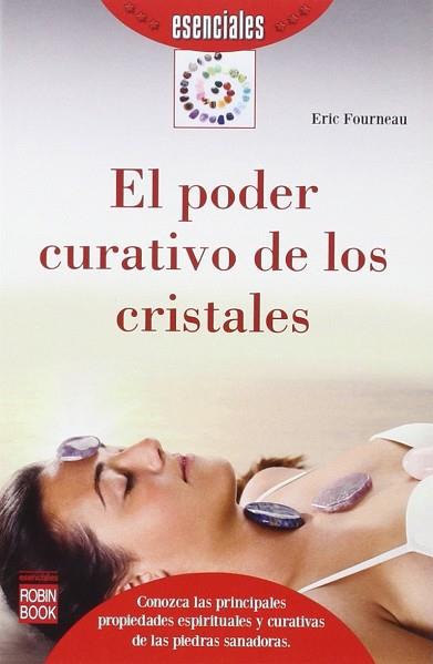 EL PODER CURATIVO DE LOS CRISTALES | 9788499173917 | FOURNEAU, ERIC | Llibres Parcir | Llibreria Parcir | Llibreria online de Manresa | Comprar llibres en català i castellà online