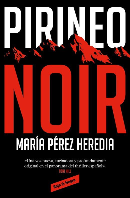 PIRINEO NOIR | 9788418052897 | PÉREZ HEREDIA, MARÍA | Llibres Parcir | Llibreria Parcir | Llibreria online de Manresa | Comprar llibres en català i castellà online