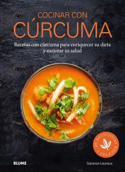 COCINAR CON CÚRCUMA | 9788416965823 | LEUREUX, GARANCE | Llibres Parcir | Llibreria Parcir | Llibreria online de Manresa | Comprar llibres en català i castellà online