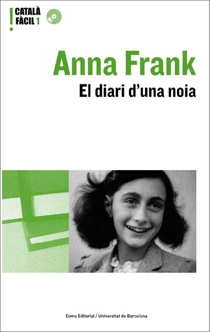 EL DIARI D UNA NOIA CATALA catala facil 1 | 9788497660877 | ANNA FRANK | Llibres Parcir | Llibreria Parcir | Llibreria online de Manresa | Comprar llibres en català i castellà online