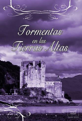 TORMENTAS EN LAS TIERRAS ALTAS | 9788415854111 | COURTENAY, CHRISTINA | Llibres Parcir | Llibreria Parcir | Llibreria online de Manresa | Comprar llibres en català i castellà online