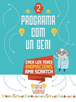 PROGRAMA COM UN GENI 2 VVKIDS (ANIMACIONS) | 9788468254289 | CODER KIDS | Llibres Parcir | Llibreria Parcir | Llibreria online de Manresa | Comprar llibres en català i castellà online