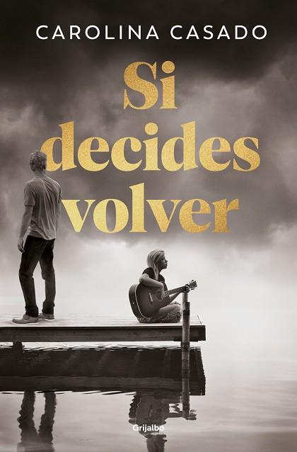 SI DECIDES VOLVER | 9788425368066 | CASADO, CAROLINA | Llibres Parcir | Llibreria Parcir | Llibreria online de Manresa | Comprar llibres en català i castellà online