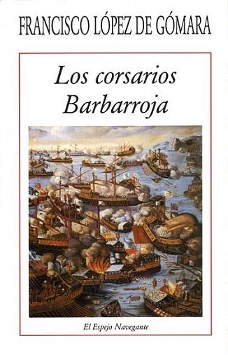 CORSARIOS BARBARROJA | 9788486547080 | LOPEZ | Llibres Parcir | Llibreria Parcir | Llibreria online de Manresa | Comprar llibres en català i castellà online