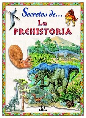 LOS SECRETOS DE LA PREHISTORIA | 9788466200844 | Llibres Parcir | Llibreria Parcir | Llibreria online de Manresa | Comprar llibres en català i castellà online