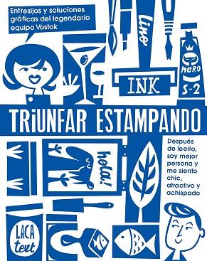 TRIUNFAR ESTAMPANDO | 9788425229909 | VOSTOK PRINTING SHOP | Llibres Parcir | Llibreria Parcir | Llibreria online de Manresa | Comprar llibres en català i castellà online