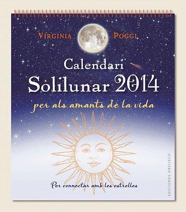 CALENDARI 2014 SOLILUNAR | 9788497779708 | POGGI TORRES, VIRGINIA CELIA | Llibres Parcir | Llibreria Parcir | Llibreria online de Manresa | Comprar llibres en català i castellà online