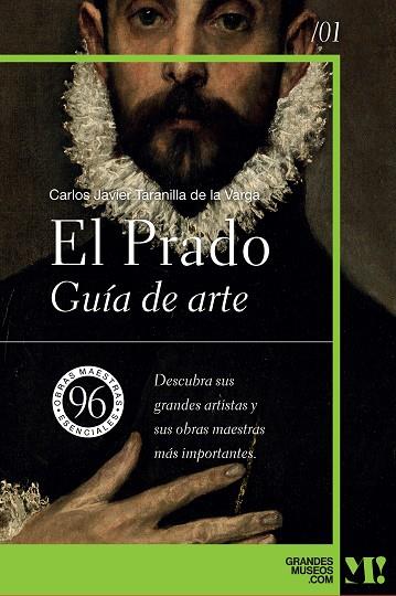 MUSEO DEL PRADO. GUÍA DE ARTE | 9788418943362 | TARANILLA DE LA VARGA, CARLOS JAVIER | Llibres Parcir | Llibreria Parcir | Llibreria online de Manresa | Comprar llibres en català i castellà online