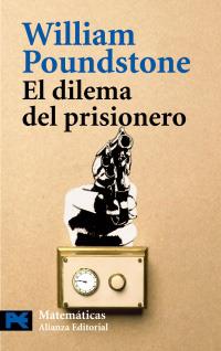 EL DILEMA DEL PRISIONERO | 9788420658407 | POUNDSTONE | Llibres Parcir | Llibreria Parcir | Llibreria online de Manresa | Comprar llibres en català i castellà online