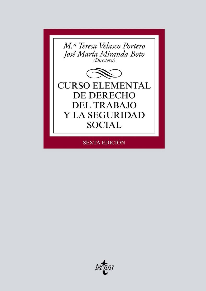 CURSO ELEMENTAL DE DERECHO DEL TRABAJO Y LA SEGURIDAD SOCIAL | 9788430979936 | VELASCO PORTERO, Mª TERESA / MIRANDA BOTO, JOSÉ MARÍA / ÁLVAREZ DEL CUVILLO, ANTONIO / DANS ÁLVAREZ  | Llibres Parcir | Llibreria Parcir | Llibreria online de Manresa | Comprar llibres en català i castellà online