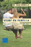 VIURE EN PARELLA | 9788466405041 | CORBELLA JOAN | Llibres Parcir | Librería Parcir | Librería online de Manresa | Comprar libros en catalán y castellano online