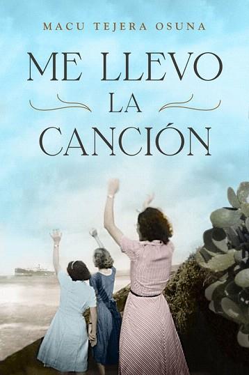 ME LLEVO LA CANCIÓN | 9788401389580 | TEJERA,MACU | Llibres Parcir | Llibreria Parcir | Llibreria online de Manresa | Comprar llibres en català i castellà online