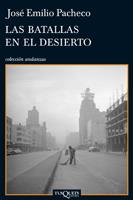 BATALLAS EN EL DESIERTO | 9788483832356 | PACHECO J E | Llibres Parcir | Librería Parcir | Librería online de Manresa | Comprar libros en catalán y castellano online