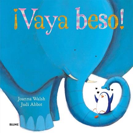 ¡ VAYA BESO ! | 9788498017977 | WALSH, JOANNA/ABBOT, JUDI | Llibres Parcir | Llibreria Parcir | Llibreria online de Manresa | Comprar llibres en català i castellà online