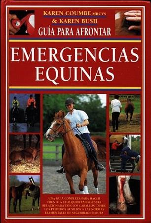 GUIA PARA AFRONTAR EMERGENCIAS EQUINAS | 9788495376527 | COUMBE | Llibres Parcir | Llibreria Parcir | Llibreria online de Manresa | Comprar llibres en català i castellà online