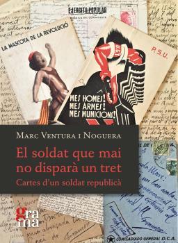 EL SOLDAT QUE MAI NO DISPARÀ UN TRET | 9788412378634 | VENTURA NOGUERA, MARC | Llibres Parcir | Llibreria Parcir | Llibreria online de Manresa | Comprar llibres en català i castellà online