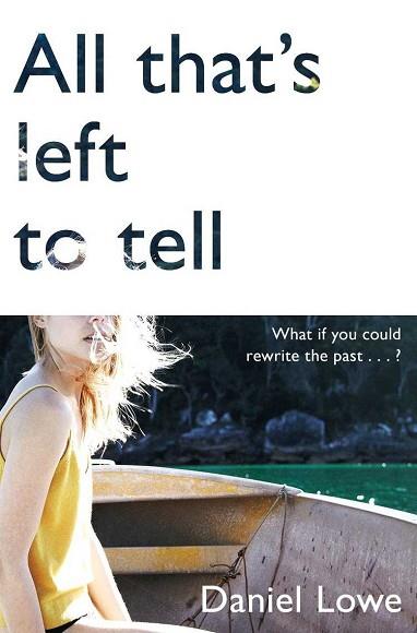 ALL THAT S LEFT TO TELL | 9781509810574 | LOWE  DANIEL | Llibres Parcir | Llibreria Parcir | Llibreria online de Manresa | Comprar llibres en català i castellà online