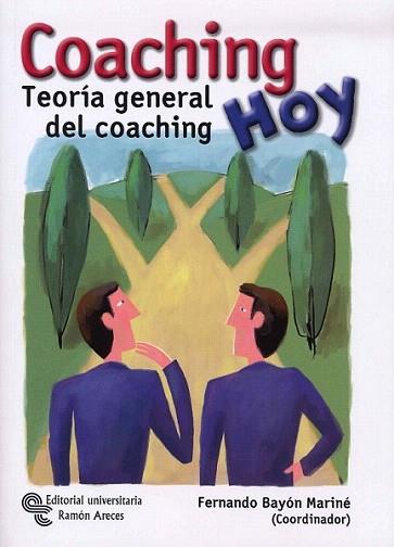 COACHING HOY TEORIA GENERAL DEL COACHING | 9788480049962 | BAYOL F | Llibres Parcir | Llibreria Parcir | Llibreria online de Manresa | Comprar llibres en català i castellà online