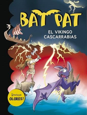 BAT PAT. EL VIKINGO CASCARRABIAS (INCLUYE OLORES) | 9788490430156 | PAVANELLO,ROBERTO | Llibres Parcir | Llibreria Parcir | Llibreria online de Manresa | Comprar llibres en català i castellà online