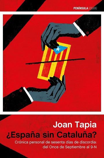 ¿ESPAÑA SIN CATALUÑA? | 9788499423760 | JOAN TAPIA | Llibres Parcir | Llibreria Parcir | Llibreria online de Manresa | Comprar llibres en català i castellà online