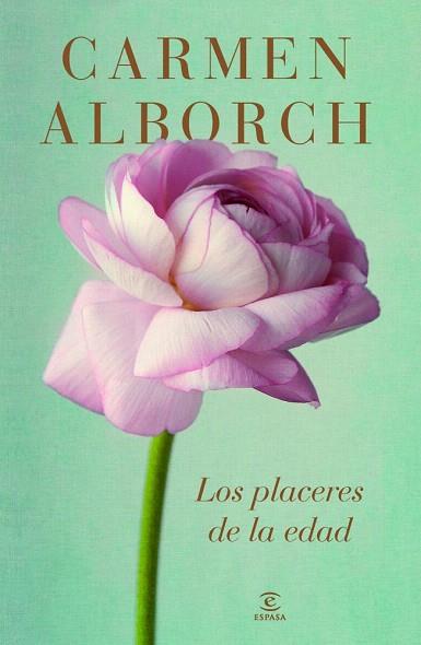 LOS PLACERES DE LA EDAD | 9788467041460 | CARMEN ALBORCH | Llibres Parcir | Llibreria Parcir | Llibreria online de Manresa | Comprar llibres en català i castellà online