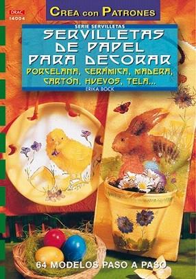 SERVILLETAS DE PAPEL PARA DECORAR | 9788496365490 | BOCK | Llibres Parcir | Llibreria Parcir | Llibreria online de Manresa | Comprar llibres en català i castellà online