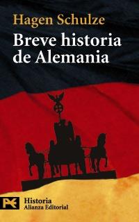 BREVE HISTORIA ALEMANIA | 9788420672021 | SCHULZE HAGEN | Llibres Parcir | Librería Parcir | Librería online de Manresa | Comprar libros en catalán y castellano online