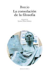 CONSOLACION FILOSOFIA | 9788446007869 | BOECIO | Llibres Parcir | Llibreria Parcir | Llibreria online de Manresa | Comprar llibres en català i castellà online