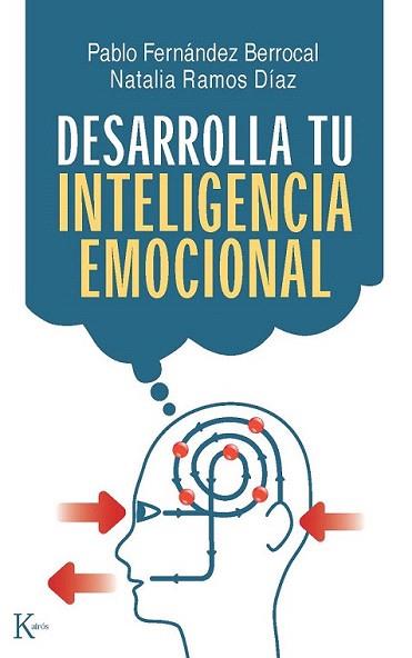 DESARROLLA TU INTELIGENCIA EMOCIONAL | 9788472455733 | FERNANDEZ BERROCAL | Llibres Parcir | Llibreria Parcir | Llibreria online de Manresa | Comprar llibres en català i castellà online