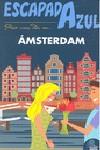 ESCAPADA AZUL AMSTERDAM | 9788480237444 | Mazarrasa, Luis | Llibres Parcir | Llibreria Parcir | Llibreria online de Manresa | Comprar llibres en català i castellà online