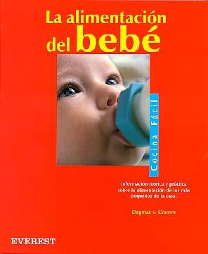 LA ALIMENTACION DEL BEBE | 9788424125165 | , | Llibres Parcir | Librería Parcir | Librería online de Manresa | Comprar libros en catalán y castellano online