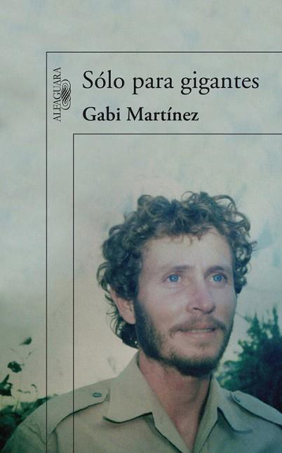 SOLO PARA GIGANTES | 9788420407654 | MARTÍNEZ,GABI | Llibres Parcir | Llibreria Parcir | Llibreria online de Manresa | Comprar llibres en català i castellà online