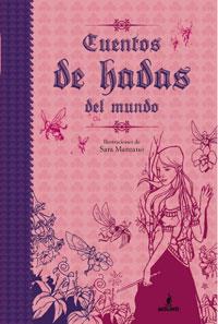 CUENTOS DE HADAS DEL MUNDO tela | 9788427200128 | ILUSTR SARA MANZANO | Llibres Parcir | Llibreria Parcir | Llibreria online de Manresa | Comprar llibres en català i castellà online