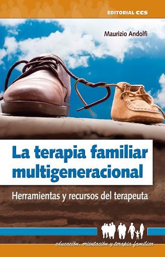 LA TERAPIA FAMILIAR MULTIGENERACIONAL | 9788490239001 | ANDOLFI, MAURIZIO | Llibres Parcir | Llibreria Parcir | Llibreria online de Manresa | Comprar llibres en català i castellà online