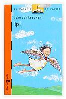 IP ! | 9788466109529 | JOKE VAN LEEUWEN | Llibres Parcir | Llibreria Parcir | Llibreria online de Manresa | Comprar llibres en català i castellà online