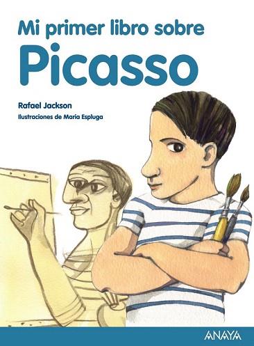 MI PRIMER LIBRO SOBRE PICASSO | 9788467861136 | JACKSON, RAFAEL | Llibres Parcir | Llibreria Parcir | Llibreria online de Manresa | Comprar llibres en català i castellà online